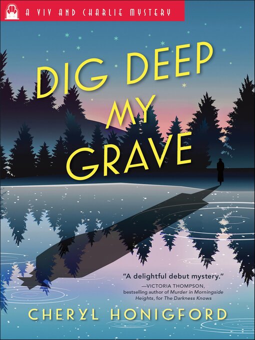 Title details for Dig Deep My Grave by Cheryl Honigford - Wait list